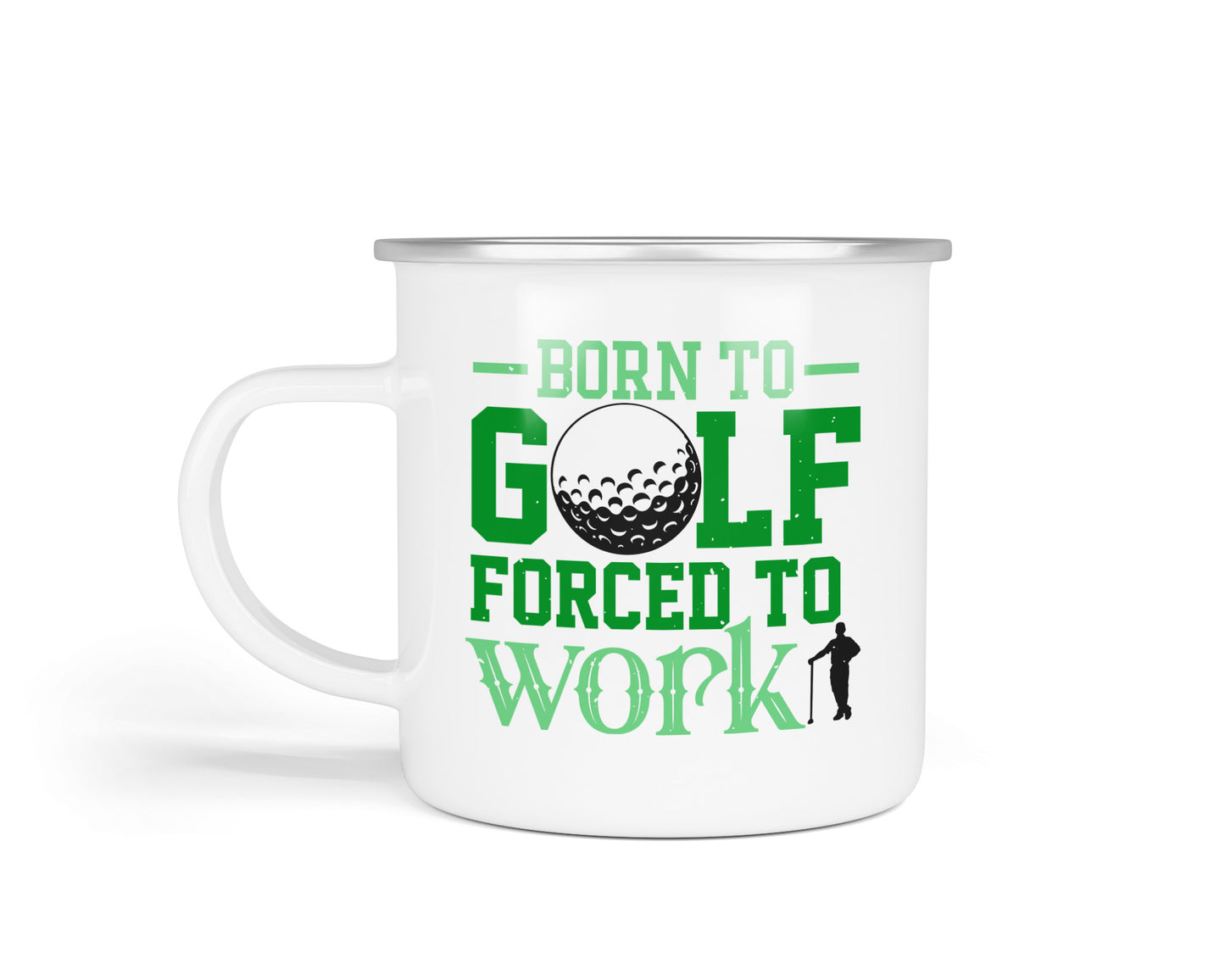 Born to Golf, Forced to Work Enamel Golf Mug โ Durable Gifts for the Great Outdoors