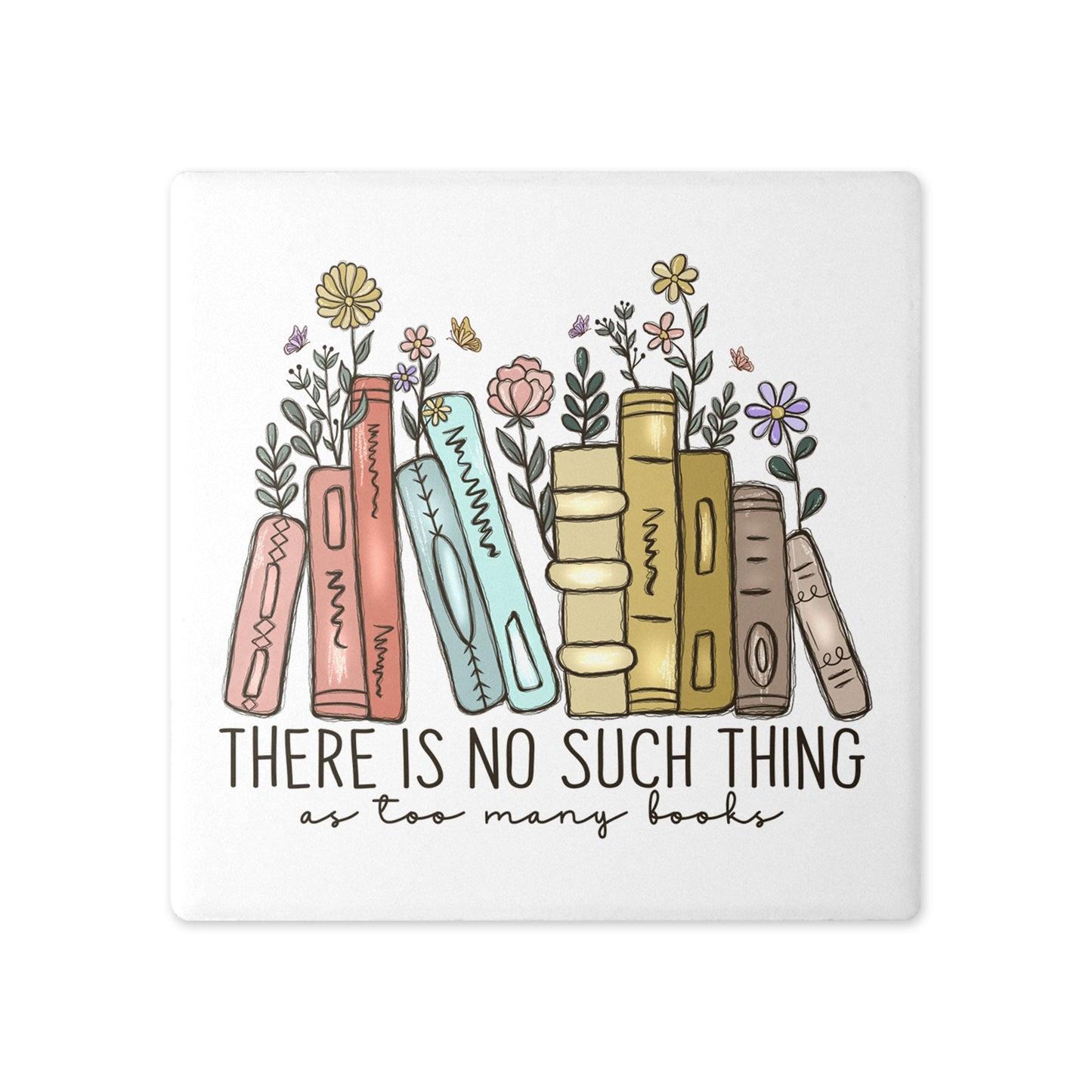 Book Lover’s Ceramic Coasters – Beautifully Hand Printed Designs No Such Thing